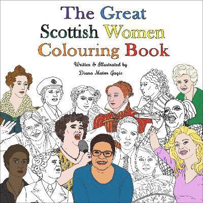 The Great Scottish Women Colouring Book 1