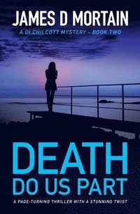 bokomslag Death Do Us Part: A page-turning crime thriller with a stunning twist