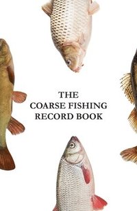 bokomslag The Coarse Fishing Record Book