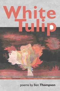bokomslag White Tulip