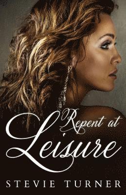 Repent at Leisure 1