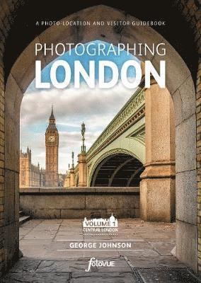 bokomslag Photographing London - Central London: 1 Volume 1 Central London