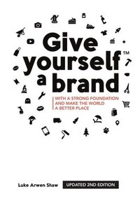 bokomslag Give yourself a brand