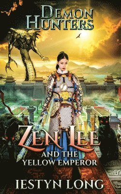 Demon Hunters: Zen Lee And The Yellow Emperor 1