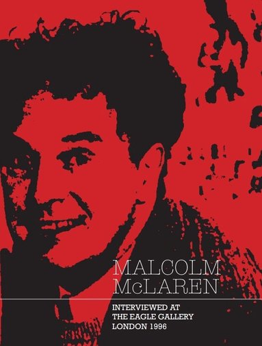 Malcolm McLaren, Andrew Wilson, Paul Stolper, Young Kim - Malcolm McLaren, Häftad