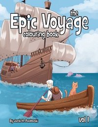 bokomslag The Epic Voyage Colouring Book: Volume 1