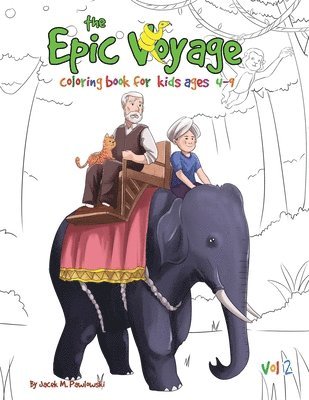 The Epic Voyage Colouring Book: Voume 2 1