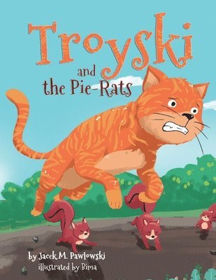 Troyski and the Pie-Rats 1