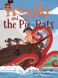 bokomslag Troyski and the Pie-Rats