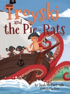 bokomslag Troyski and the Pie-Rats