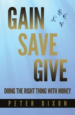 Gain Save Give 1