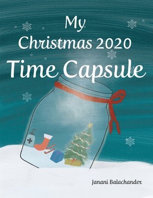 bokomslag My Christmas 2020 Time Capsule