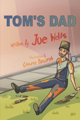 Joe Wells - Tom's dad., Häftad
