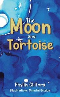 bokomslag The Moon and Tortoise