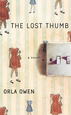 Orla Owen - Lost Thumb, Häftad