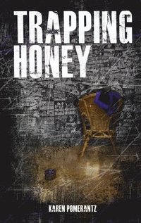 bokomslag Trapping Honey