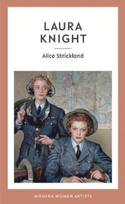 Alice Strickland, Rebeka Cohen - Laura Knight, Inbunden