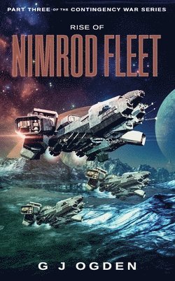 G J Ogden, S. L. Ogden, S L Ogden - Rise of Nimrod Fleet, Häftad