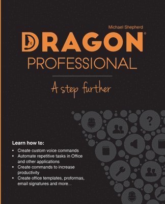 bokomslag Dragon Professional - A Step Further