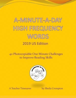 bokomslag A-Minute-A-Day High Frequency Words 2019 US Edition: 40 Photocopiable One Minute Challenges to Improve Reading Skills.