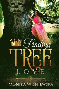bokomslag Finding Tree Love