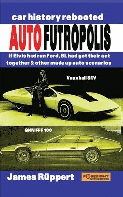 James Ruppert - Autofutropolis, Häftad