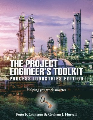 bokomslag The Project Engineer's Toolkit Process Industries Edition