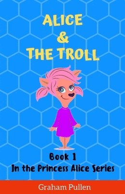 Alice & The Troll 1