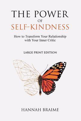 Hannah Braime - Power of Self-Kindness (Large Print), Häftad