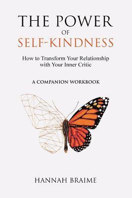 bokomslag The Power of Self-Kindness (Companion Workbook)