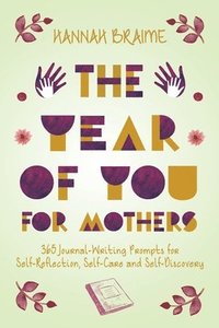 bokomslag The Year of You for Mothers