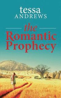bokomslag The Romantic Prophecy
