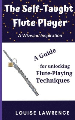 The Self-Taught Flute Player 1