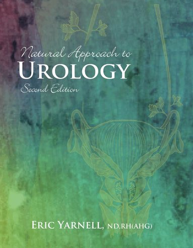 Eric Yarnell - Natural Approach to Urology, Inbunden