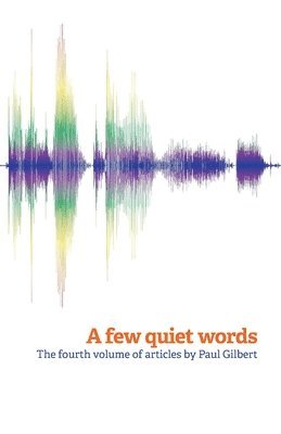 A Few Quiet Words 1