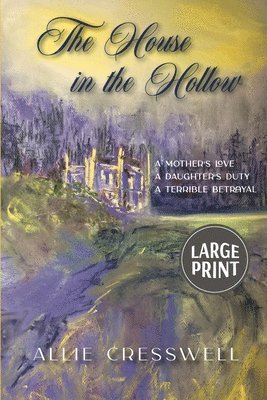 Allie Cresswell - House in the Hollow, Häftad