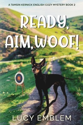 bokomslag Ready, Aim, Woof!