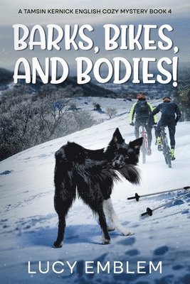 Barks, Bikes, and Bodies! 1