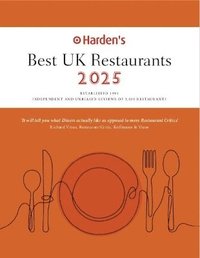 bokomslag Hardens Best UK Restaurants 2025 25th EDITION