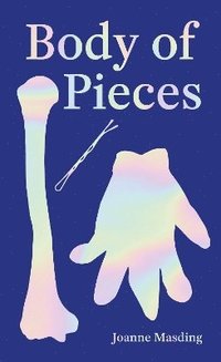 bokomslag Body of Pieces