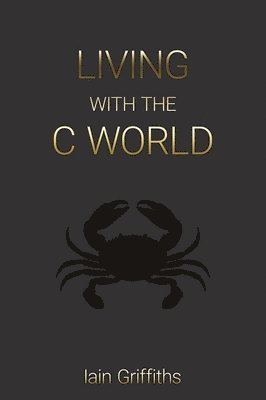 Living with the C World 1