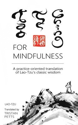 Tao Te Ching for Mindfulness 1