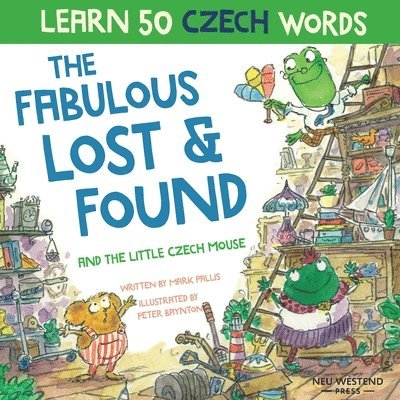 The Fabulous Lost and Found and the little Czech mouse 1