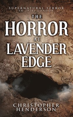 Christopher Henderson - Horror at Lavender Edge, Häftad