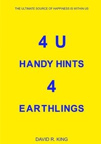 bokomslag 4U Handy Hints 4 Earthlings