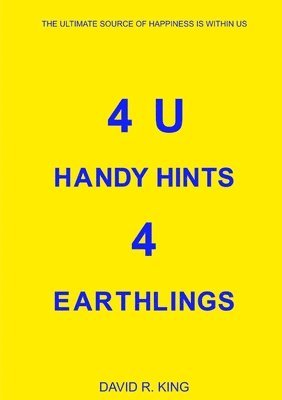 bokomslag 4U Handy Hints 4 Earthlings