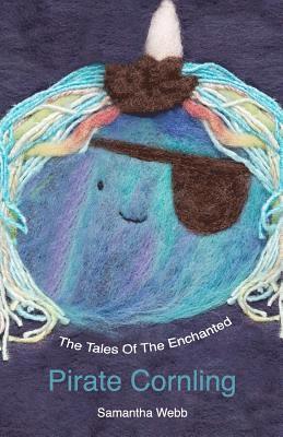 The Tales Of The Enchanted Pirate Cornling 1