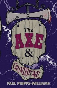 bokomslag Axe & Grindstone