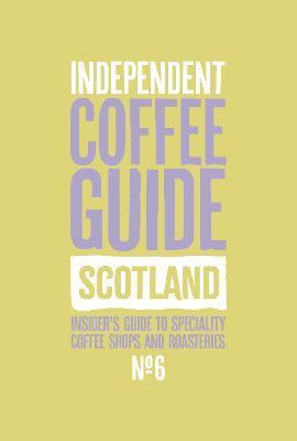 Kathryn Lewis - Scottish Independent Coffee Guide: No 6, Häftad