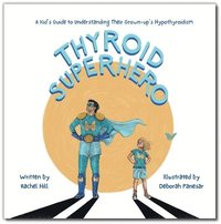 bokomslag Thyroid Superhero